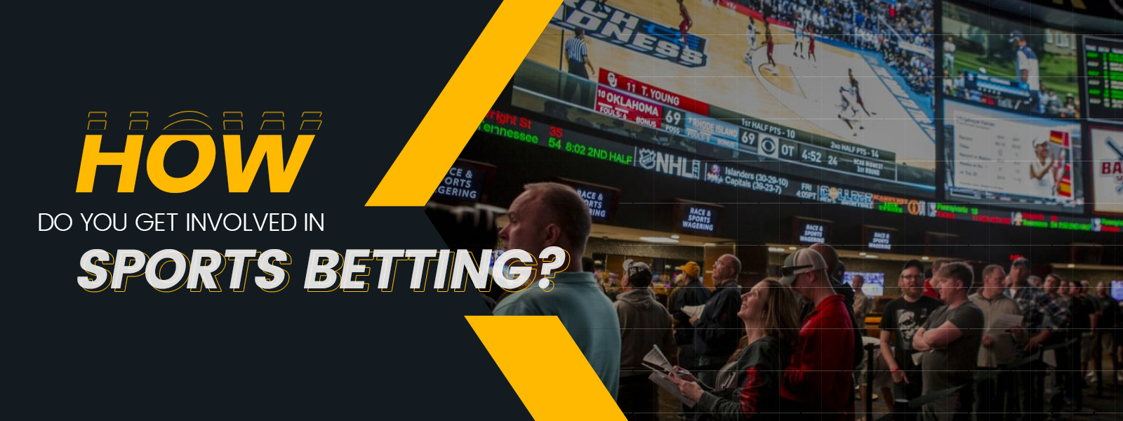 How Do You Get Involved In Sports Betting?