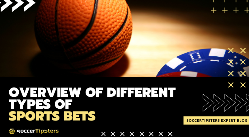 Overview Of Different Types Of Sports Bets