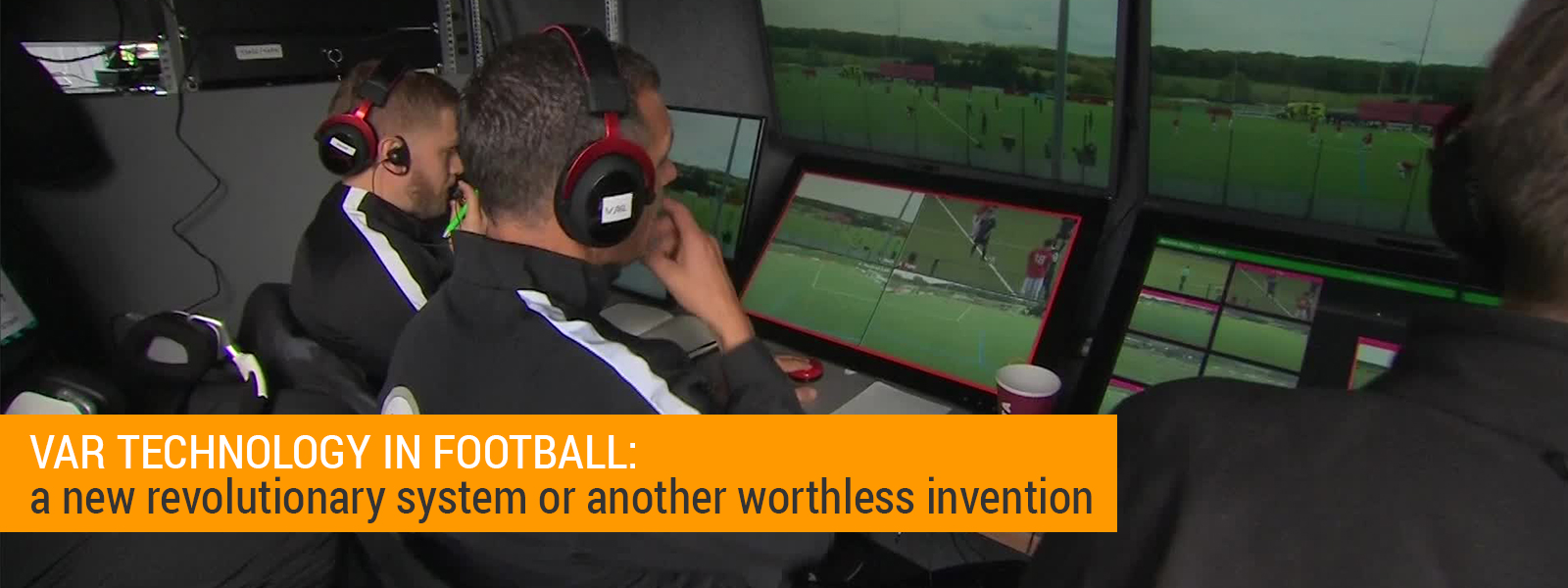 VAR Technology In Football
