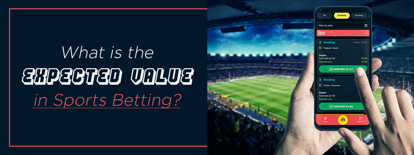 What Is The Expected Value In Sports Betting?
