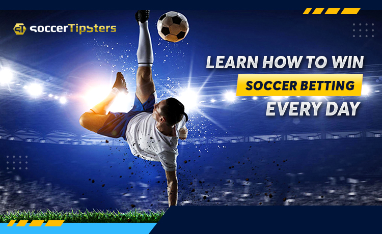 Learn How To Win Soccer Betting Every Day