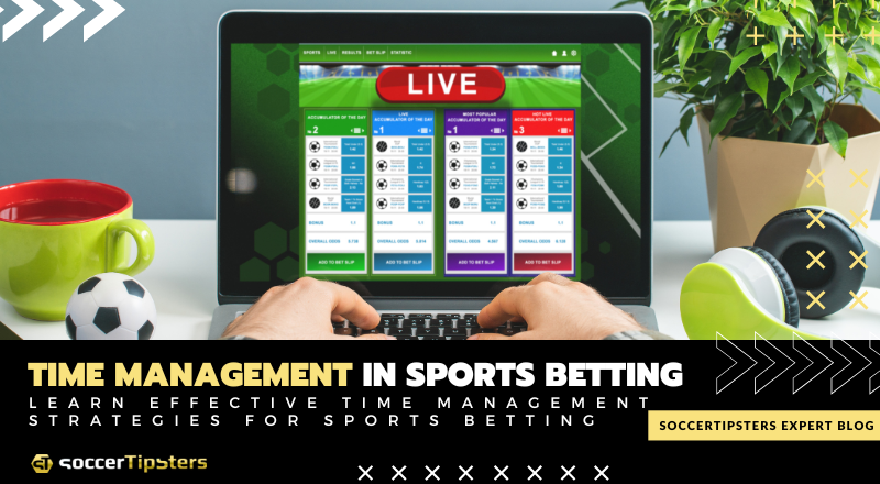 Time Management In Sports Betting