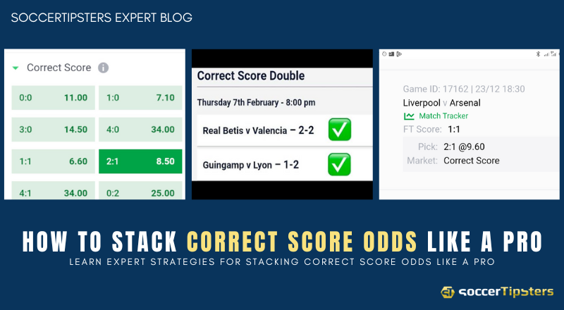 How To Stack Correct Score Odds Like a Pro
