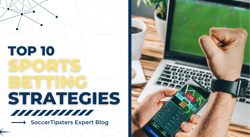 Top 10 Sports Betting Strategies