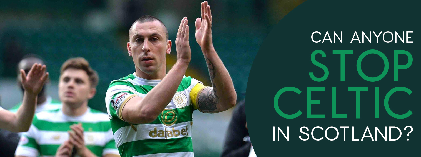 Can Anyone Stop Celtic FC in Scotland?